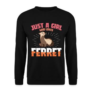 Just a girl and her ferret - Unisex Sweatshirt - black - Front - Alina (178cm) & Michal (187cm)