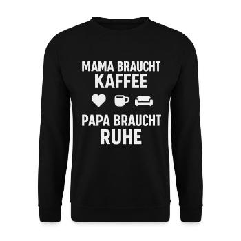 Mom needs coffee, dad needs rest - Unisex Sweatshirt - black - Front - Alina (178cm) & Michal (187cm)