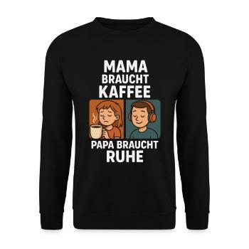Maman a besoin de café, papa a besoin de repos - Sweat-shirt Unisexe - noir - Devant - Alina (178cm) & Michal (187cm)