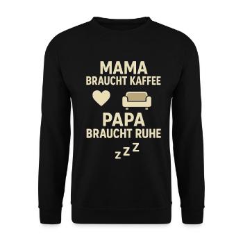 Maman a besoin de café, papa a besoin de repos - Sweat-shirt Unisexe - noir - Devant - Alina (178cm) & Michal (187cm)