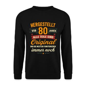 80. Geburtstag Original Teile Shirt - Unisex Pullover - Schwarz - Vorne - Alina (178cm) & Michal (187cm)