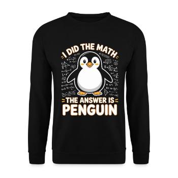 J’ai fait le calcul, la réponse est pingouin - Sweat-shirt Unisexe - noir - Devant - Alina (178cm) & Michal (187cm)
