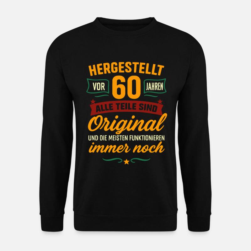60th Birthday Made - Unisex Sweatshirt - black