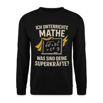 Ich unterrichte Mathe – Deine Superkräfte? - Unisex Pullover - Schwarz - Vorne - Alina (178cm) & Michal (187cm)