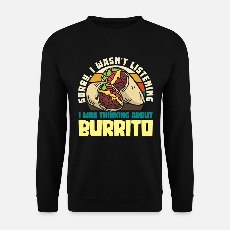 Burrito Daydreams - Unisex Sweatshirt - black