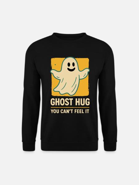 Geisterumarmung, du kannst es nicht lustig fühlen, Halloween zu sagen - Unisex Pullover - Schwarz
