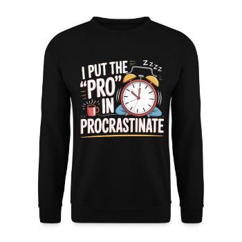 Pro im Prokrastinieren Uhr - Unisex Pullover - Schwarz - Vorne - Alina (178cm) & Michal (187cm)