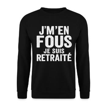 I don't care, I'm retired, funny humor, gift - Unisex Sweatshirt - black - Front - Alina (178cm) & Michal (187cm)