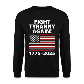 Fight Tyranny Again 1775–2025 Flag Design - Unisex Sweatshirt - black - Front - Alina (178cm) & Michal (187cm)