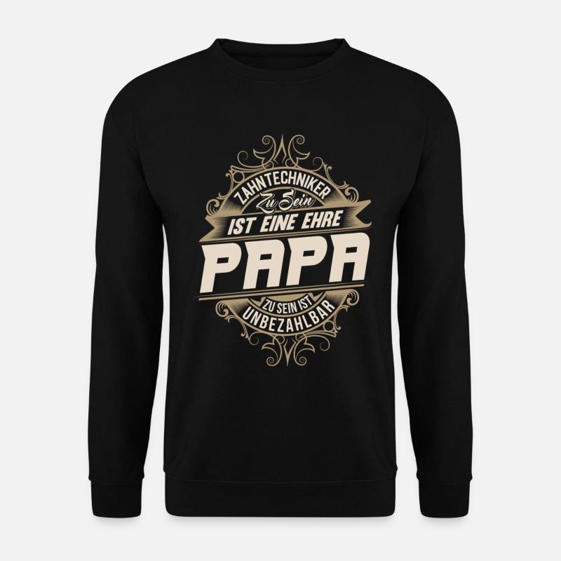 Zahntechniker Papa - Unisex Pullover - Schwarz