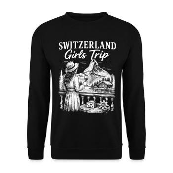 Schweiz Girls Trip Alpenblick - Unisex Pullover - Schwarz - Vorne - Alina (178cm) & Michal (187cm)