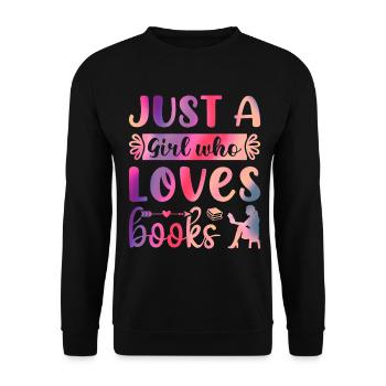 Just a girl who loves books - Unisex Sweatshirt - black - Front - Alina (178cm) & Michal (187cm)