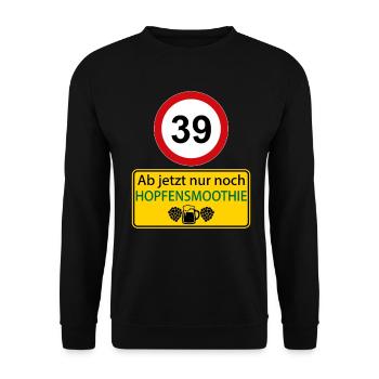 39 Ab jetzt nur noch Hopfensmoothie - Unisex Pullover - Schwarz - Vorne - Alina (178cm) & Michal (187cm)