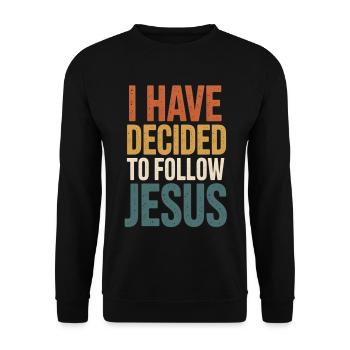 Ich habe beschlossen Jesus zu folgen - Unisex Pullover - Schwarz - Vorne - Alina (178cm) & Michal (187cm)