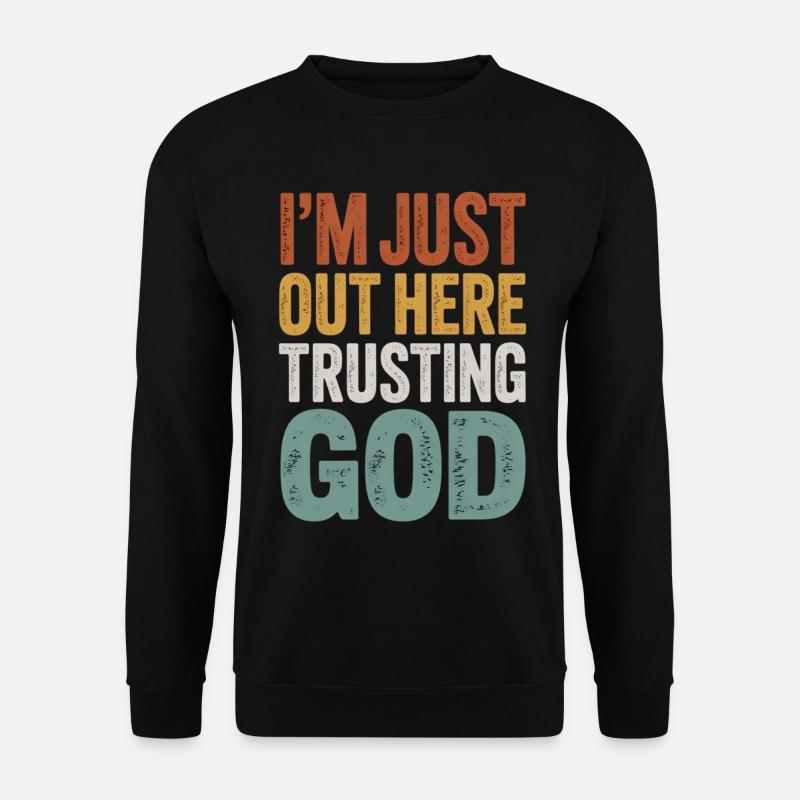 Ich Vertraue Gott Motiv - Unisex Pullover - Schwarz