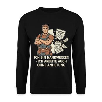 Handwerker Mut Ohne Anleitung - Unisex Pullover - Schwarz - Vorne - Alina (178cm) & Michal (187cm)