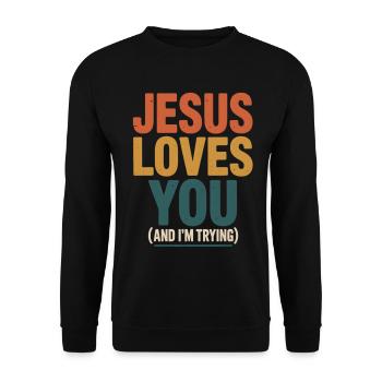 Jesus liebt dich (ich versuche) - Unisex Pullover - Schwarz - Vorne - Alina (178cm) & Michal (187cm)
