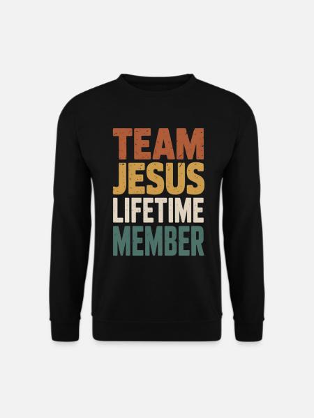 Team Jesus Lebenszeit Mitglied - Unisex Pullover - Schwarz