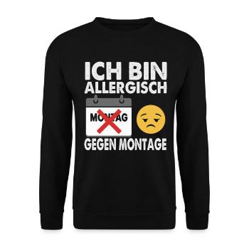 Ich bin allergisch gegen Montage - Unisex Pullover - Schwarz - Vorne - Alina (178cm) & Michal (187cm)