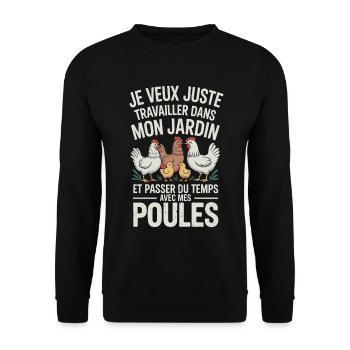 Je veux juste travailler dans mon jardin et passer - Sweat-shirt Unisexe - noir - Devant - Alina (178cm) & Michal (187cm)