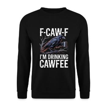 Crow Coffee Saying - Unisex Sweatshirt - black - Front - Alina (178cm) & Michal (187cm)