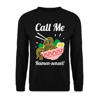 Nenn mich Ramen-Sensei-Hemd - Unisex Pullover - Schwarz - Vorne - Alina (178cm) & Michal (187cm)