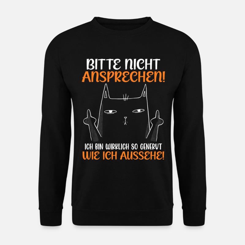 Malle BITTE NICHT ANSPRECHEN Lustiges - Unisex Pullover - Schwarz