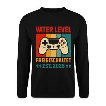 Gambler Dad FATHER LEVEL UNLOCKED EST 2026 - Unisex Sweatshirt - black - Front - Alina (178cm) & Michal (187cm)