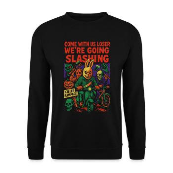 Come With Us Loser We're Going Slashing funny - Unisex Sweatshirt - black - Front - Alina (178cm) & Michal (187cm)