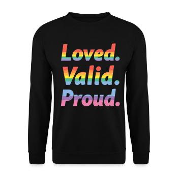 Loved Valid Proud – Pride Statement - Unisex Sweatshirt - black - Front - Alina (178cm) & Michal (187cm)