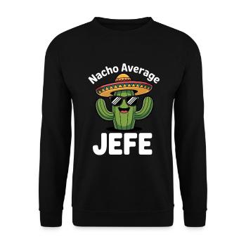 Nacho Average Jefe Kaktus - Unisex Pullover - Schwarz - Vorne - Alina (178cm) & Michal (187cm)