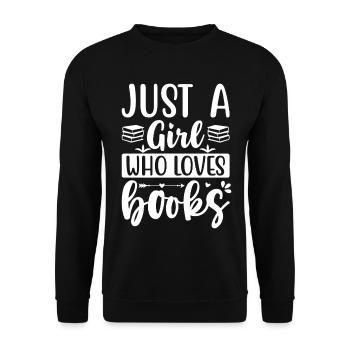 Just a girl who loves books - Unisex Pullover - Schwarz - Vorne - Alina (178cm) & Michal (187cm)
