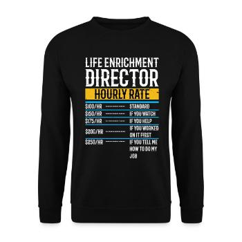 Life Enrichment Director Vintage Hourly Rate - Unisex Sweatshirt - black - Front - Alina (178cm) & Michal (187cm)