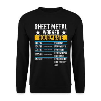 Sheet Metal Worker Hourly Rate For A Sheet Metal - Unisex Sweatshirt - black - Front - Alina (178cm) & Michal (187cm)