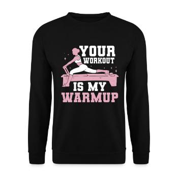 Pilates Yoga Fitness Sports Sayings - Unisex Sweatshirt - black - Front - Alina (178cm) & Michal (187cm)