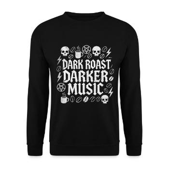 Dark Roast Kaffee Dunkle Musik Gothic Metal - Unisex Pullover - Schwarz - Vorne - Alina (178cm) & Michal (187cm)