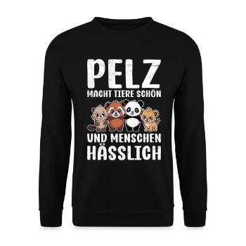LA FOURRURE REND LES ANIMAUX BEAUX ET LES GENS LAIDS - Sweat-shirt Unisexe - noir - Devant - Alina (178cm) & Michal (187cm)
