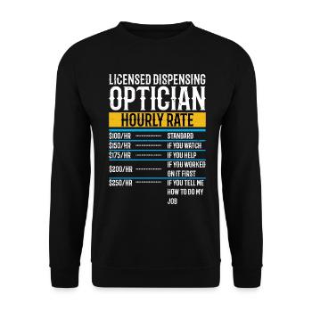 Licensed Dispensing Optician Vintage Hourly Rate - Unisex Sweatshirt - black - Front - Alina (178cm) & Michal (187cm)