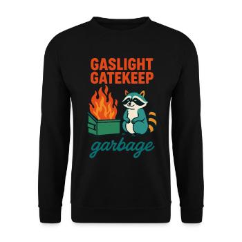 Gaslight Gatekeep Garbage Raccoon Citation - Sweat-shirt Unisexe - noir - Devant - Alina (178cm) & Michal (187cm)