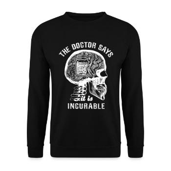 The doctor says it's incurable - sourdough - Unisex Pullover - Schwarz - Vorne - Alina (178cm) & Michal (187cm)