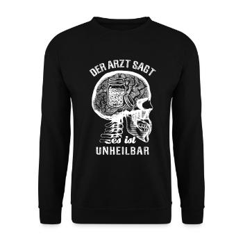 The doctor says it's incurable - sourdough - Unisex Sweatshirt - black - Front - Alina (178cm) & Michal (187cm)