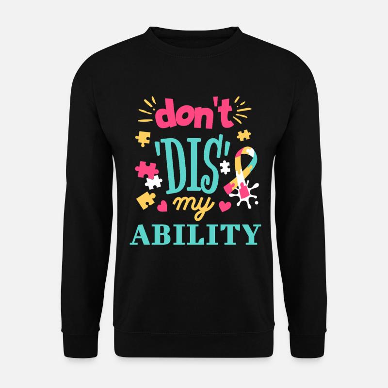 Acceptance instead of prejudice - Unisex Sweatshirt - black
