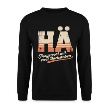 HÄ? Lustiges Retro Shirt mit Kult-Spruch - Unisex Pullover - Schwarz - Vorne - Alina (178cm) & Michal (187cm)