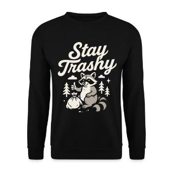 Rester trash raton laveur humour Meme citation t-shirt - Sweat-shirt Unisexe - noir - Devant - Alina (178cm) & Michal (187cm)