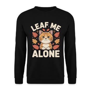 Cat Autumn Funny Leave Me Alone - Unisex Sweatshirt - black - Front - Alina (178cm) & Michal (187cm)