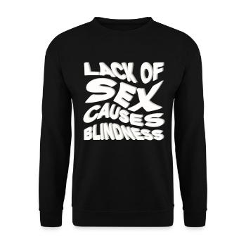 Lack of Sex: Blindness Satire - Unisex Sweatshirt - black - Front - Alina (178cm) & Michal (187cm)