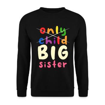 Große Schwester Stolz Design - Unisex Pullover - Schwarz - Vorne - Alina (178cm) & Michal (187cm)
