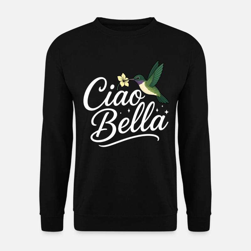 Ciao Bella - Unisex Pullover - Schwarz