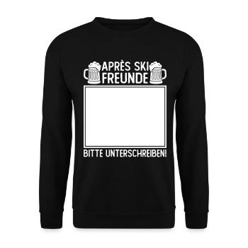 Apres Ski Freunde Bitte Unterschreiben - Unisex Pullover - Schwarz - Vorne - Alina (178cm) & Michal (187cm)