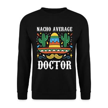 Nacho Average Doctor - Unisex Sweatshirt - black - Front - Alina (178cm) & Michal (187cm)